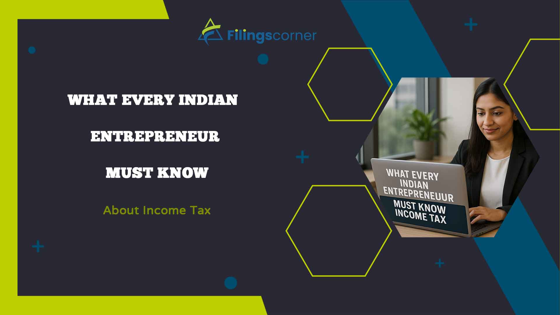 What Every Indian Entrepreneur Must Know About Income Tax